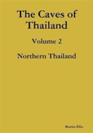 The Caves of Northern Thailand