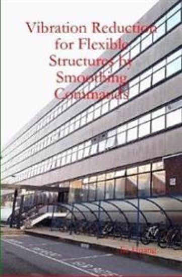 Vibration Reduction for Flexible Structures by Smoothing Commands