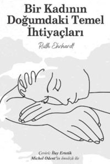 Bir Kadinin Dogumdaki Temel Ihtiya?lari (Turkish Edition)
