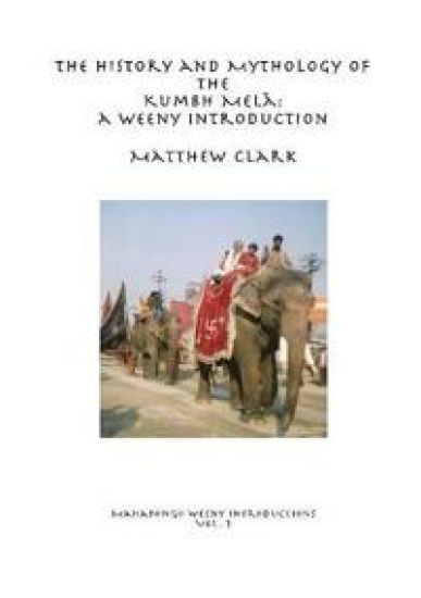 The History and Mythology of the Kumbh Mela