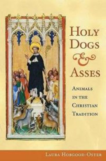 Holy Dogs and Asses – Laura Hobgood-Oster, kirjan kansikuva