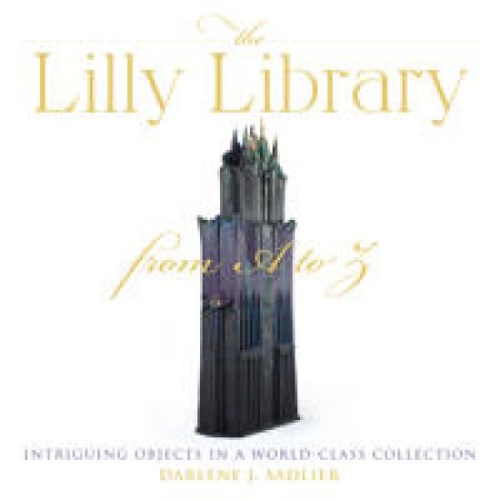 The Lilly Library from a to Z
