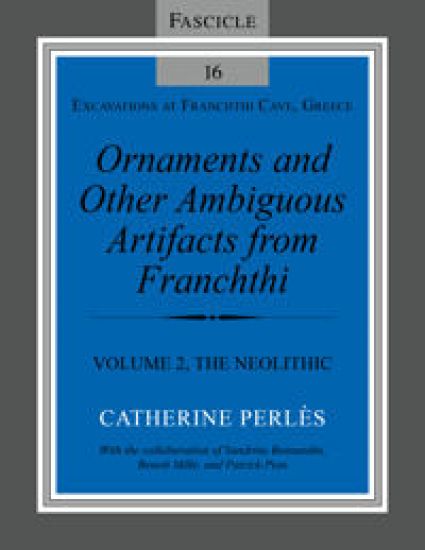 Ornaments and Other Ambiguous Artifacts from Franchthi – Catherine Perlès, kirjan kansikuva