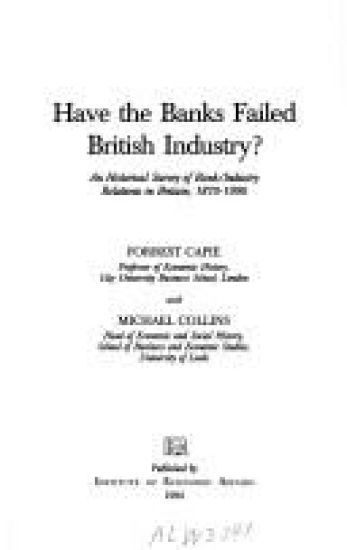 Have the Banks Failed British Industry?