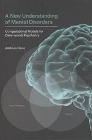 A New Understanding of Mental Disorders