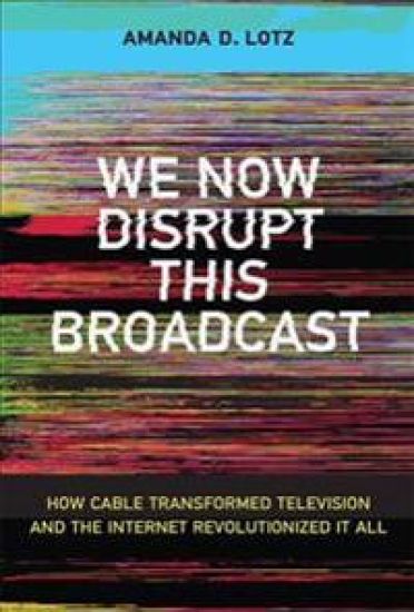 We Now Disrupt This Broadcast