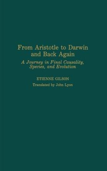 From Aristotle to Darwin and Back Again