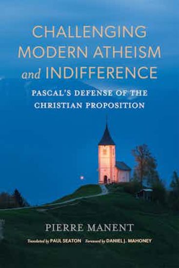 Challenging Modern Atheism and Indifference