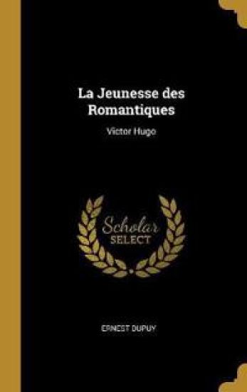La Jeunesse des Romantiques
