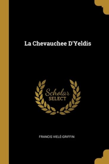 La Chevauchee D'Yeldis