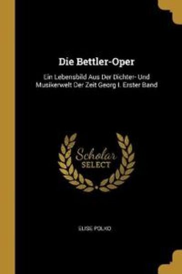 Die Bettler-Oper