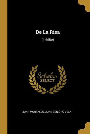 De La Risa: (Inédito)
