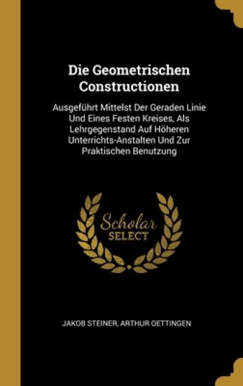 Die Geometrischen Constructionen