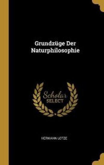 Grundzüge Der Naturphilosophie