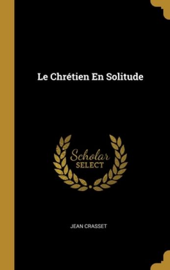 Le Chrétien En Solitude
