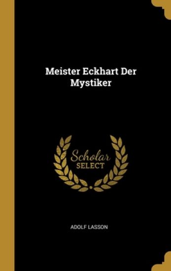 Meister Eckhart Der Mystiker