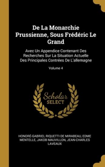 De La Monarchie Prussienne, Sous Frédéric Le Grand