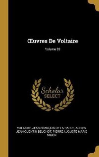OEuvres De Voltaire; Volume 33