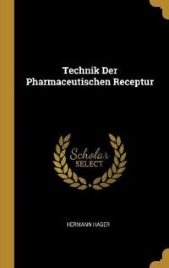 Technik Der Pharmaceutischen Receptur