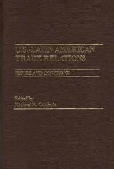 U.S.-Latin American Trade Relations