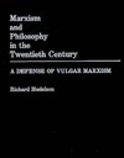 Marxism and Philosophy in the Twentieth Century