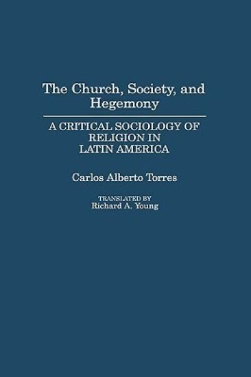The Church, Society, and Hegemony