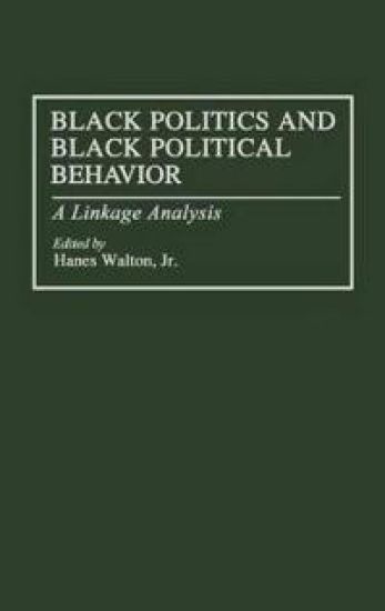 Black Politics and Black Political Behavior