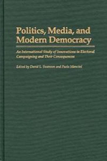 Politics, Media, and Modern Democracy