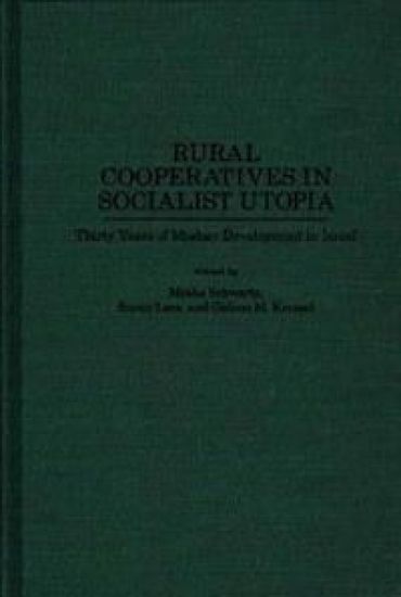 Rural Cooperatives in Socialist Utopia