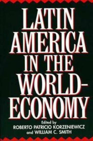 Latin America in the World-Economy