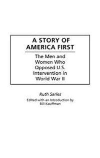 A Story of America First