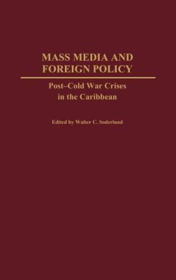 Mass Media and Foreign Policy