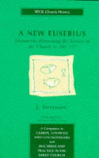 New Eusebius, A