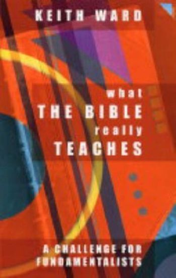 What the Bible Really Teaches