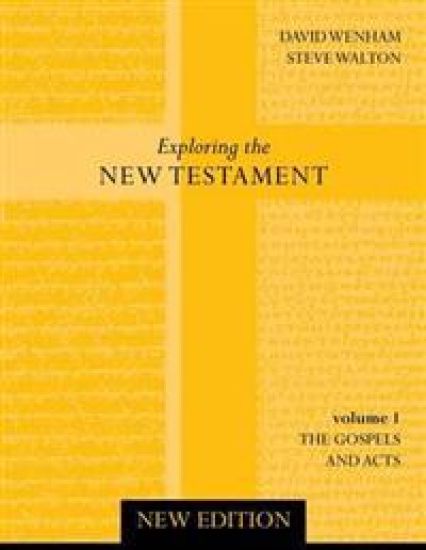 Exploring the New Testament Vol 1