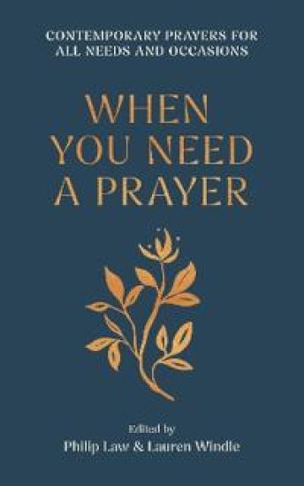 When You Need a Prayer