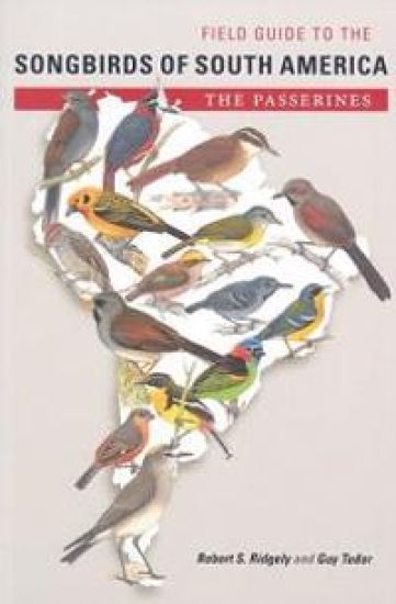 Field Guide to the Songbirds of South America
