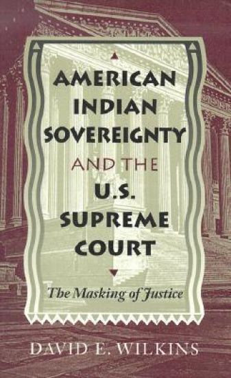 American Indian Sovereignty and the U.S. Supreme Court