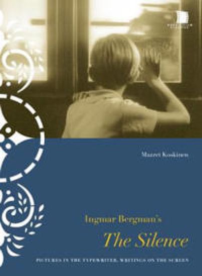 Ingmar Bergman's the Silence