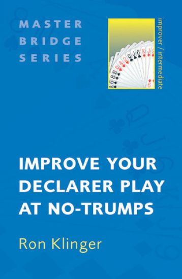 Improve Your Declarer Play at No-Trumps