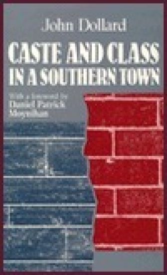 Caste and Class in a Southern Town