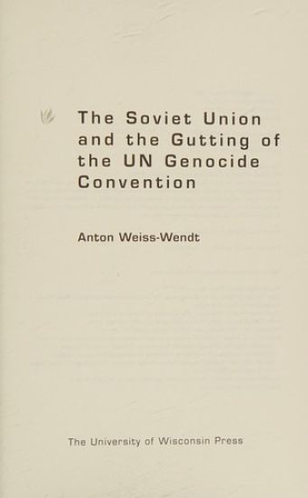 The Soviet Union and the Gutting of the UN Genocide Convention
