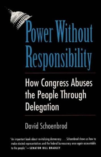 Power Without Responsibility