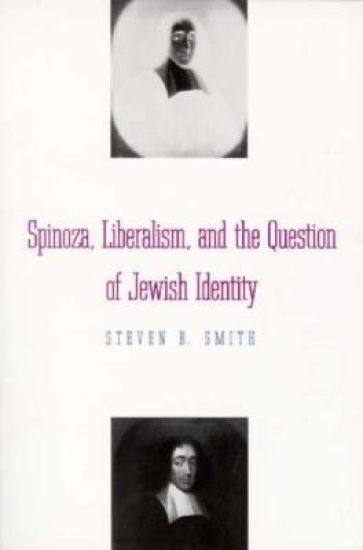 Spinoza, Liberalism, and the Question of Jewish Identity