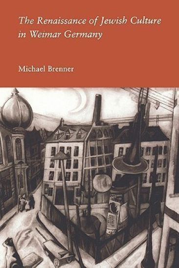 The Renaissance of Jewish Culture in Weimar Germany