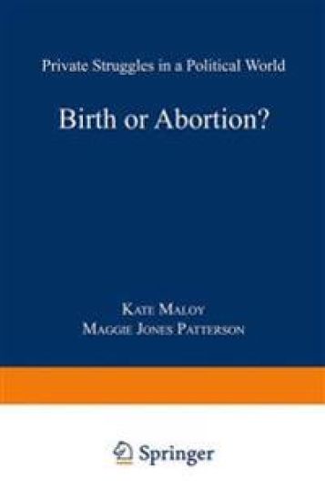 Birth or Abortion?