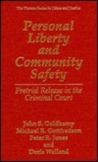 Personal Liberty and Community Safety