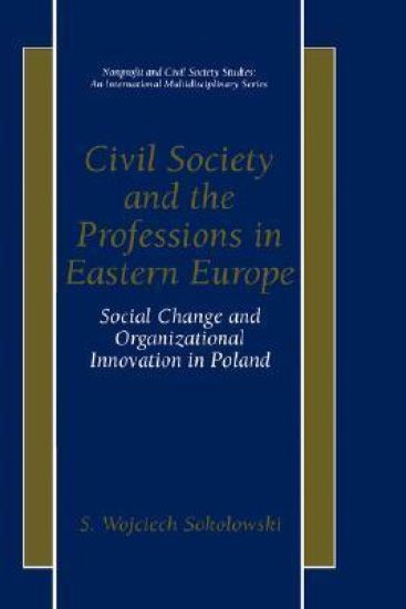 Civil Society and the Professions in Eastern Europe