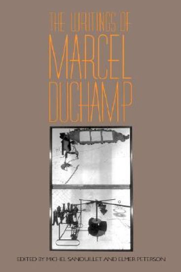 The Writings Of Marcel Duchamp