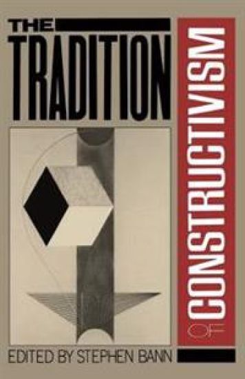 The Tradition Of Constructivism